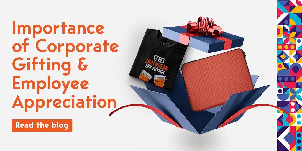 Corporate Gifting & Employee Appreciation 