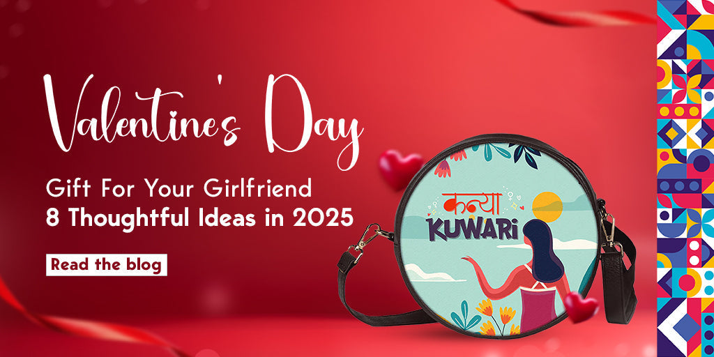 Valentine's Day Gift For Your Girlfriend: 8 Thoughtful Ideas in 2025