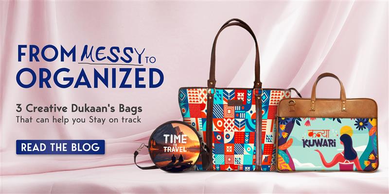 From Messy to Organized: 3 Creative Dukaan's Bags that can help you stay on track