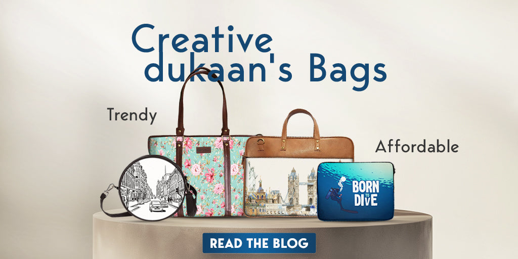 Creative Dukaan's Bags: Trendy & Affordable