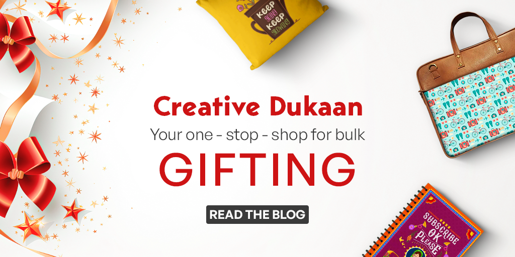 Creative Dukaan: YOUR ONE-STOP-SHOP FOR BULK GIFTING